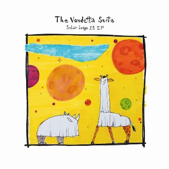 Solar Lodge 23 EP by The Vendetta Suite