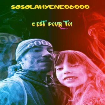 C'est Pour Toi by sosolahyene06000