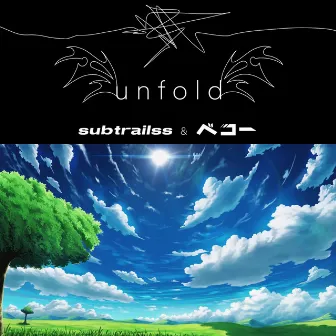 Unfold by SubTrailss