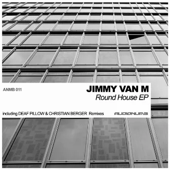 Round House EP by Jimmy Van M