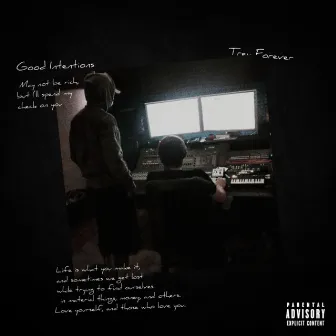 Good Intentions by Trey Forever