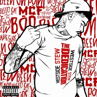 The Dedication by Westside $tew