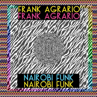 Nairobi Funk by Frank Agrario