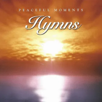 Peaceful Moments: Hymns by Regi Stone