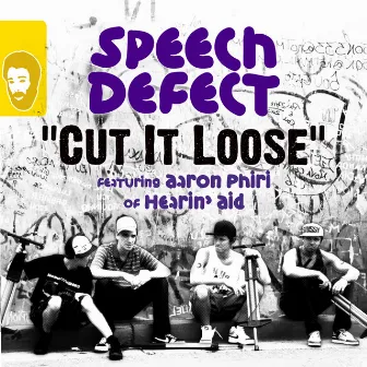 Cut It Loose (Single) by Speech Defect