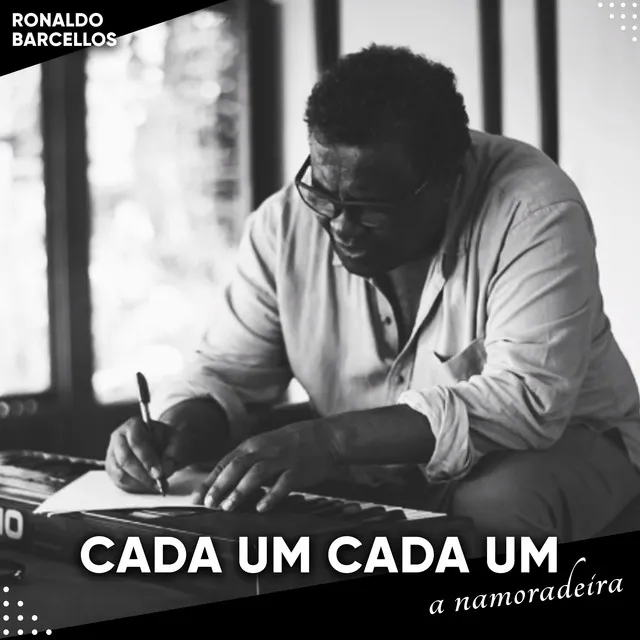 Cada Um Cada Um (A Namoradeira)