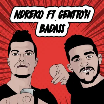 Badass (feat. Gentto'H) by Ndreko