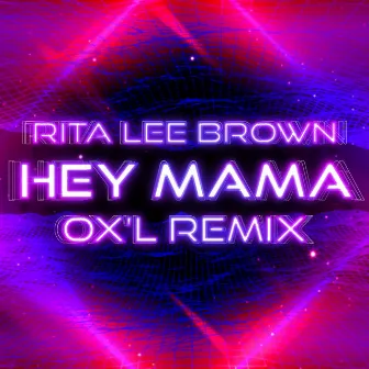 Hey Mama (O'xl Remix) by O’XL