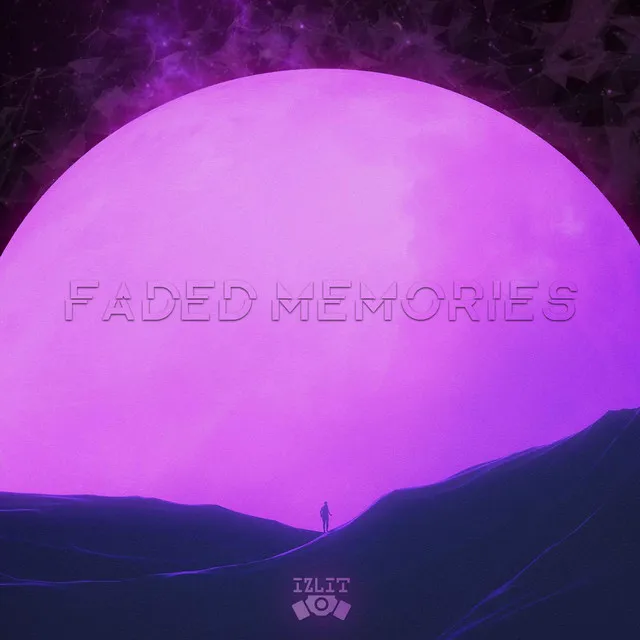 Faded Memories