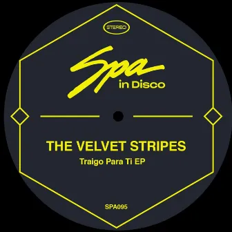 Traigo Para Ti by The Velvet Stripes