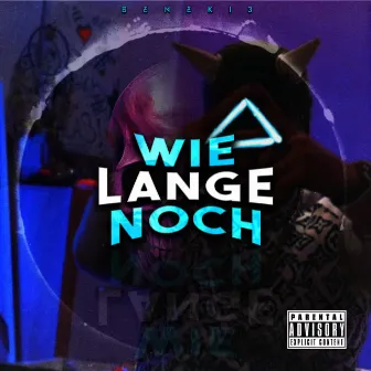 Wie lange noch by BENEK13