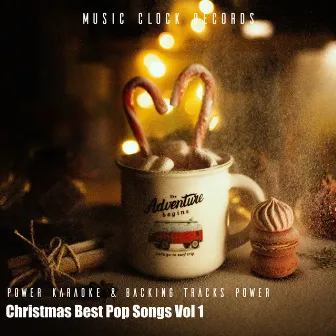 Christmas Best Pop Songs Vol.1 (Karaoke Version) by Power Karaoke