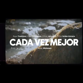 Cada Vez Mejor by Kido Beats