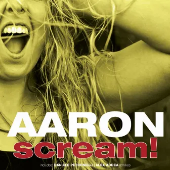 Scream! by Aaron