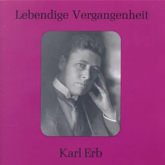 Lebendige Vergangenheit - Karl Erb by Karl Erb