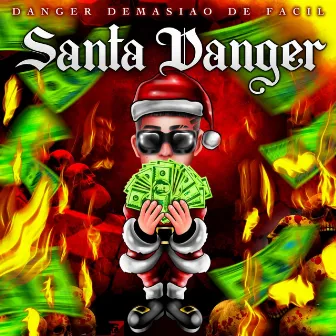 Santa Danger by Danger Demasiao de Fácil