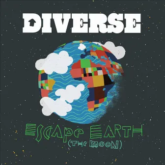 Escape Earth (The Moon) by Diverse