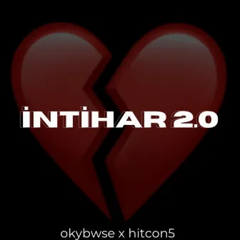 İNTİHAR 2.0 by okybwse