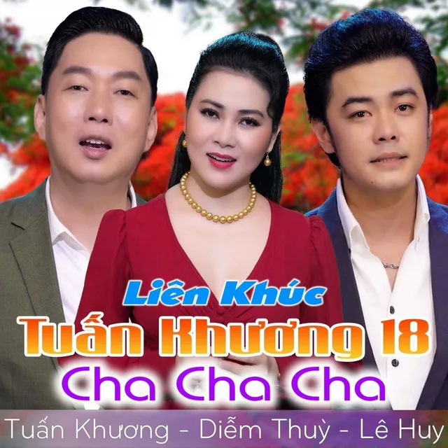 Liên Khúc Tuấn Khương 18