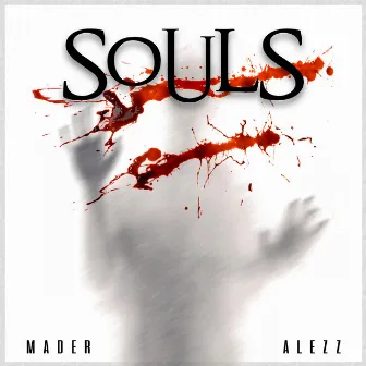 Souls by Mader