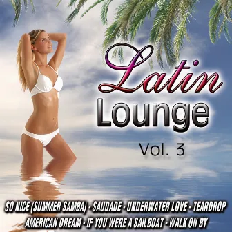 Latin Lounge Vol.3 by D.J. Chill