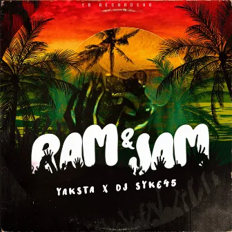 Ram & Jam by Dj Syke45