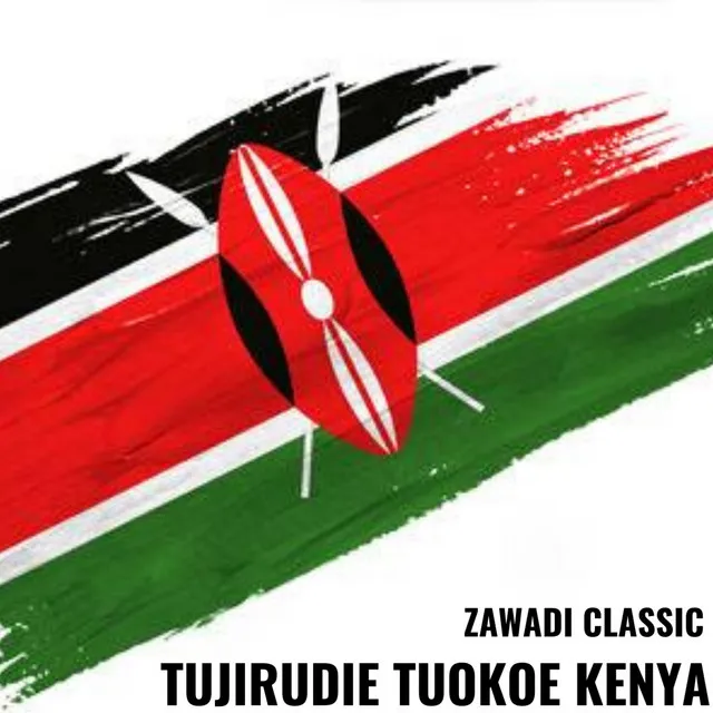 Tujirudie Tuokoe Kenya