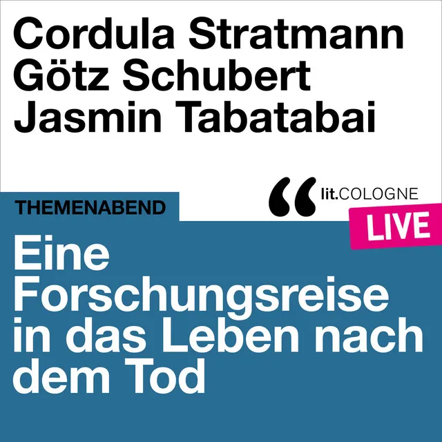 Eine Forschungsreise in das Leben nach dem Tod - lit.COLOGNE live