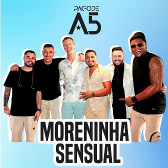 Moreninha Sensual by Pagode A5