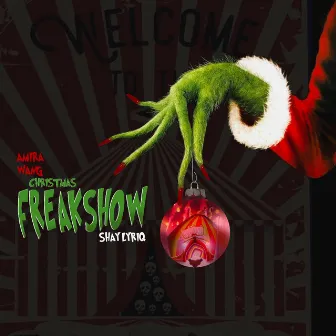 A Christmas Freak Show by Amira Wang