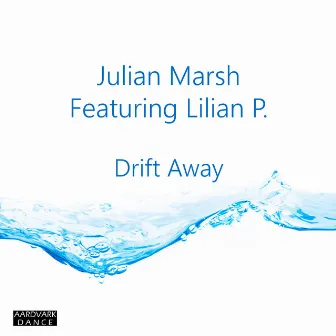 Drift Away by Julian Marsh