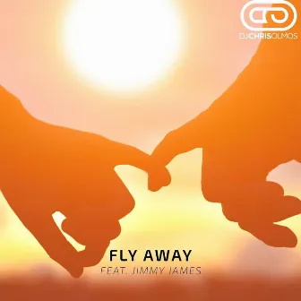 Fly Away (Radio Edit) by Chris Olmos