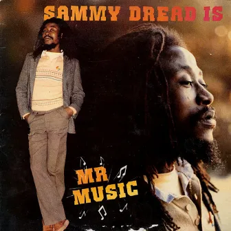 Mr. Music by Sammy Dread