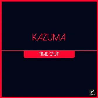 Time Out by Kazuma