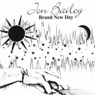 Brand New Day by Jon Bailey