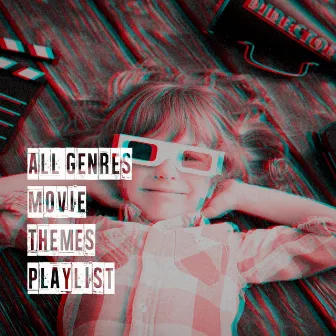 All Genres Movie Themes Playlist by Movie Maestros