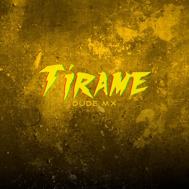 Tírame