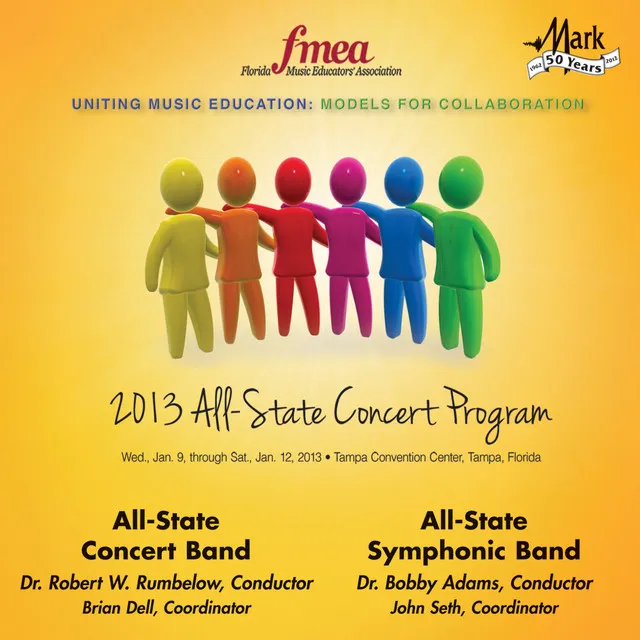 2013 Florida Music Educators Association (FMEA): All-State Concert Band & All-State Symphonic Band