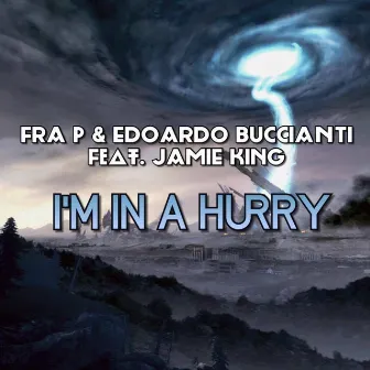 I'm in a Hurry by Fra P