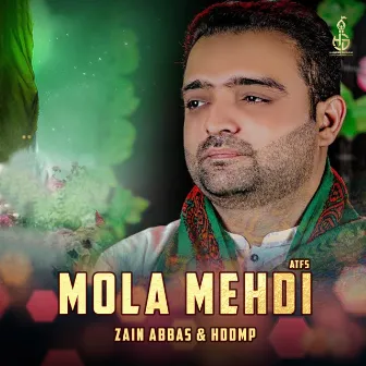 Mola Mehdi (ATFS) by HDDMP