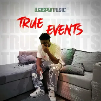 True Events by WaspyMusic