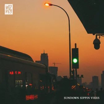 Sundown Sippin Vibes by Wiz Key