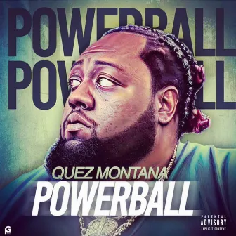 Powerball by Quez Montana