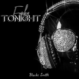 Funky Tonight by Blacke Smith