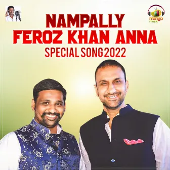 Nampally Feroz Khan Anna Special by 