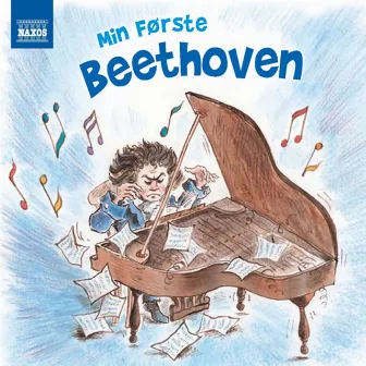 Min Første Beethoven by Ludwig van Beethoven