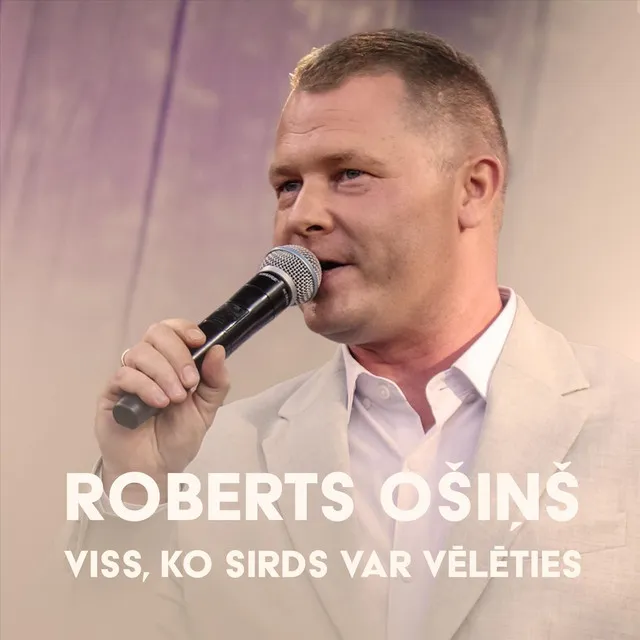 Viss, Ko Sirds Var Vēlēties