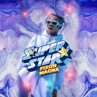 SUPERSTAR by Fixon Magna