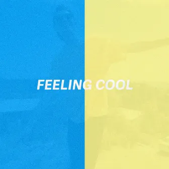 Feeling Cool by Scotty Z