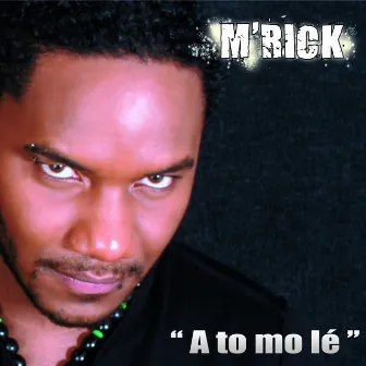 A to mo le - Single by M'Rick